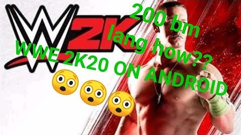 How to download WWE 2k20 on Android under 200 mb