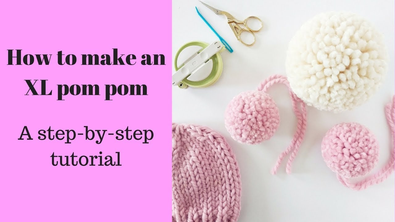 How to make large pom poms 