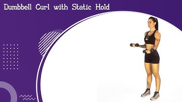 Dumbbell Curl with Static Hold