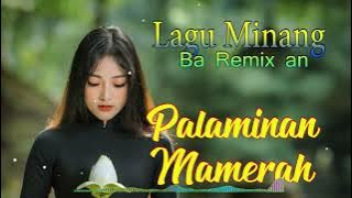 REMIX PELAMINAN MAMERAH FULL ALBUM
