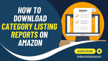 How to Download Amazon Category Listings Report (2025)
