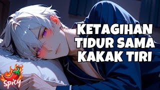 Asmr Roleplay Ketagihan Tidur Bareng Kakak Tiri Asmr Cowok Clingy
