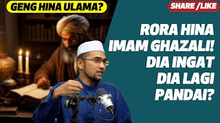 Prof Dr Rozaimi - Rora Hina Imam Ghazali! Dia Ingat Dia Lagi Pandai?