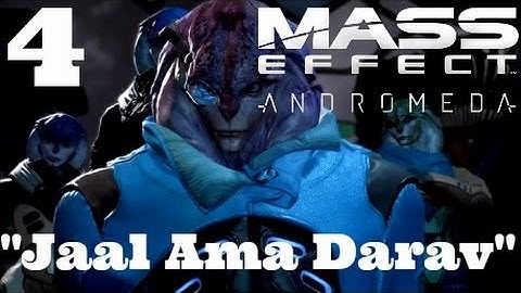 Mass Effect Andromeda First Encounters "Jaal Ama Darav"