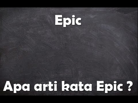 Video: Epik: Bagaimana Cara Menggunakan Kata Ini?