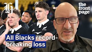 What the All Blacks’ worst loss reveals about world rugby’s power shift | The Front Page