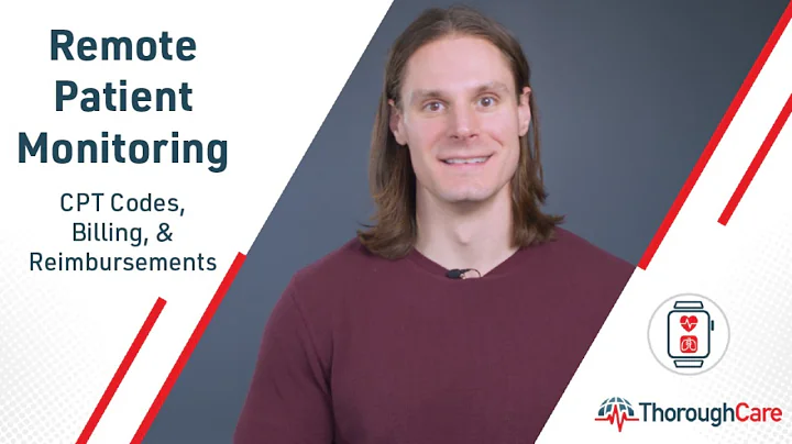 Remote Patient Monitoring (RPM): CPT Codes, Billing, and Reimbursements