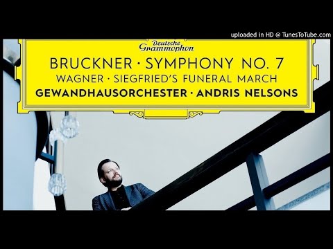 Bruckner- Symphony No.7 In E Major 2. Adagio (A.Nelsons - Gewandhaus)