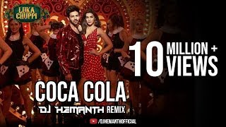 Luka Chuppi: COCA COLA  Remix | DJ HEMANTH REMIX | Kartik A,Kriti S  Neha Kakkar Tony Kakkar chords