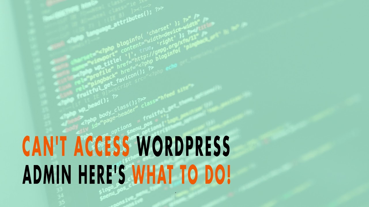 Can't Access WordPress Admin Here's What to Do! -WP The Podcast EP 628 ...