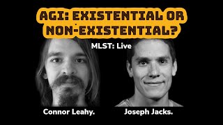 Debate On AGI: Existential or Non-existential? (Connor Leahy, Joseph Jacks) [MLST LIVE]
