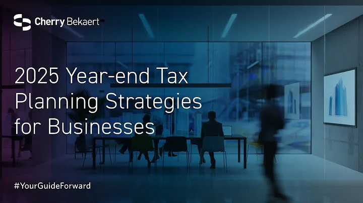 2025 Year-end Tax Planning Strategies for Businesses