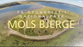 PÅ OPDAGELSE I NATIONALPARK MOLS BJERGE