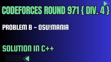 Codeforces Round 971 Problem B. osu!mania Full Solution In C++