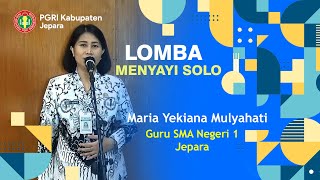 Lomba Menyanyi Solo - Maria Yekiana Mulyahati - Jepara