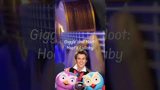 Giggle And Hoot Hoots Lullaby Hootastic Tunes Fingerstyle Guitar Cover
