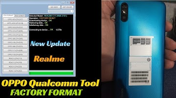 OPPO Qualcomm Tool FACTORY FORMAT New Update Add Realme Models
