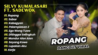 Silvy Kumalasari Feat Sadewok - ROPANG - SABAR - KABAGYAN || DANGDUT KOPLO HITS 2025