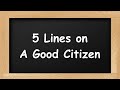 Traits of a Good Citizen and Their Responsibilities