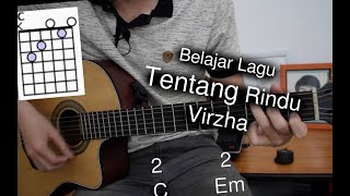 Belajar Gitar (Tentang Rindu - Virzha) chords