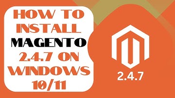 How to Install Magento 2.4.7 on Windows PC 10/11 - No Errors Guaranteed! ✅