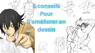 5 conseils pour progresser en dessin !!