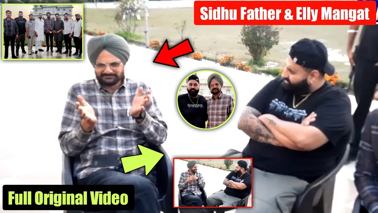 Elly Mangat Meet Sidhu Moose Wala Father Balkaur Singh At Moosa Haweli | Full Original Video