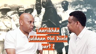 Taariikhda Boqor Olol Diinle - Sidee Buu Uga Adkaaday Ciidanka Ethiopia? Part 23