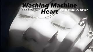 Mitski - Washing Machine Heart - Mina From Twice Ai - Cover • NyxBlinks