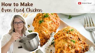 Oven Fried Chicken Recipe