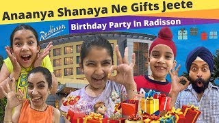 Anaanya Shanaya Ne Gifts Jeete - Birthday Party In Radisson | RS 1313 VLOGS | Ramneek Singh 1313