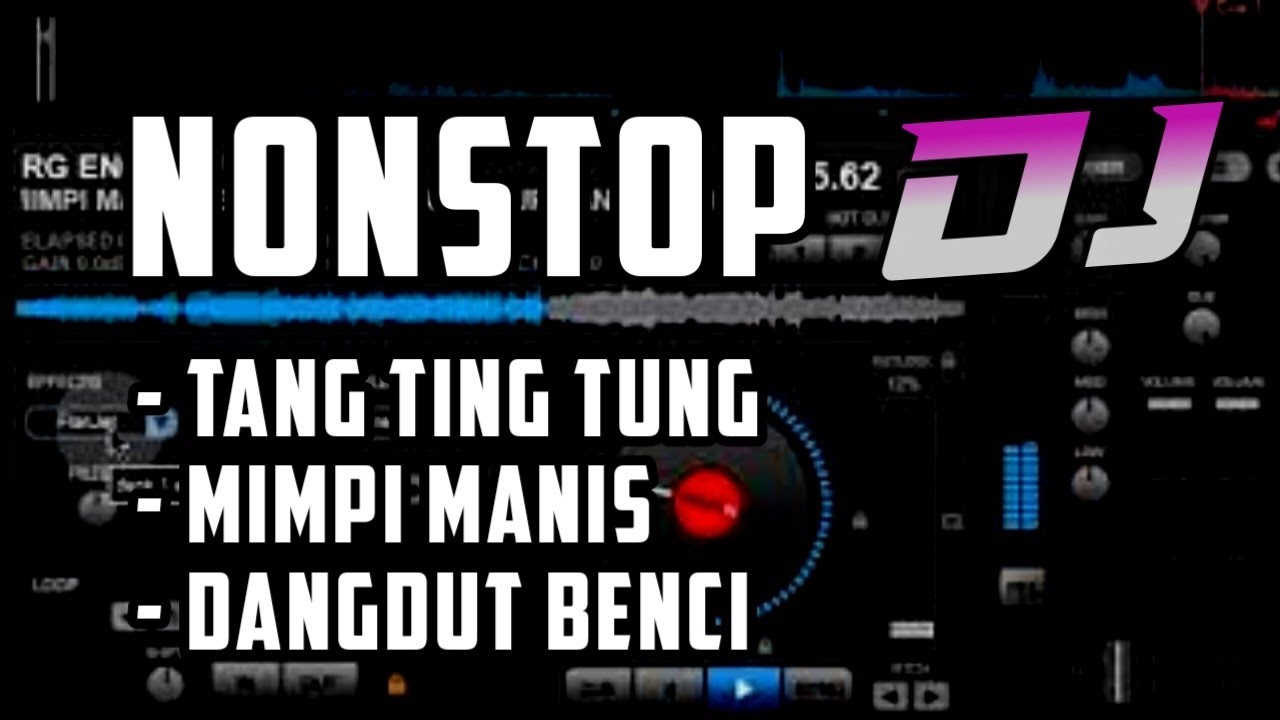 DJ TIKTOK TANG TING TUNG x DANGDUT MIMPI MANIS x DANGDUT BENCI VIRAL DI TIKTOK !