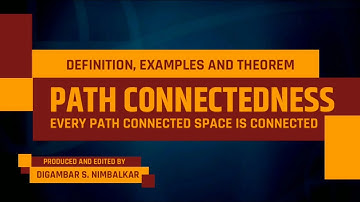 Path connectedness | Every path connected space is connected | Topology