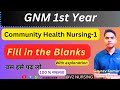 GNM 1st Year।। Fill in the Blanks।। Community Health Nursing–1 ।। #gnm #nursing #bihar #mpnrc #bnrc