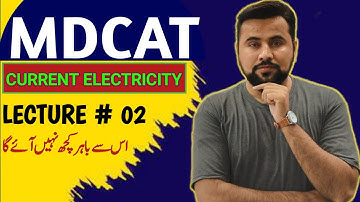 Current Electricity Lec#2🔥| MDCAT 2024