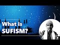 What Is SUFISM A Tijani Sufi Explains The Word What Is SUFISM A Tijani Sufi Explains The Word