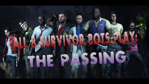 L4D2: All 8 survivor bots finishing L4D2 campaign (ALMOST ON THEIR OWN) Part 7: The Passing