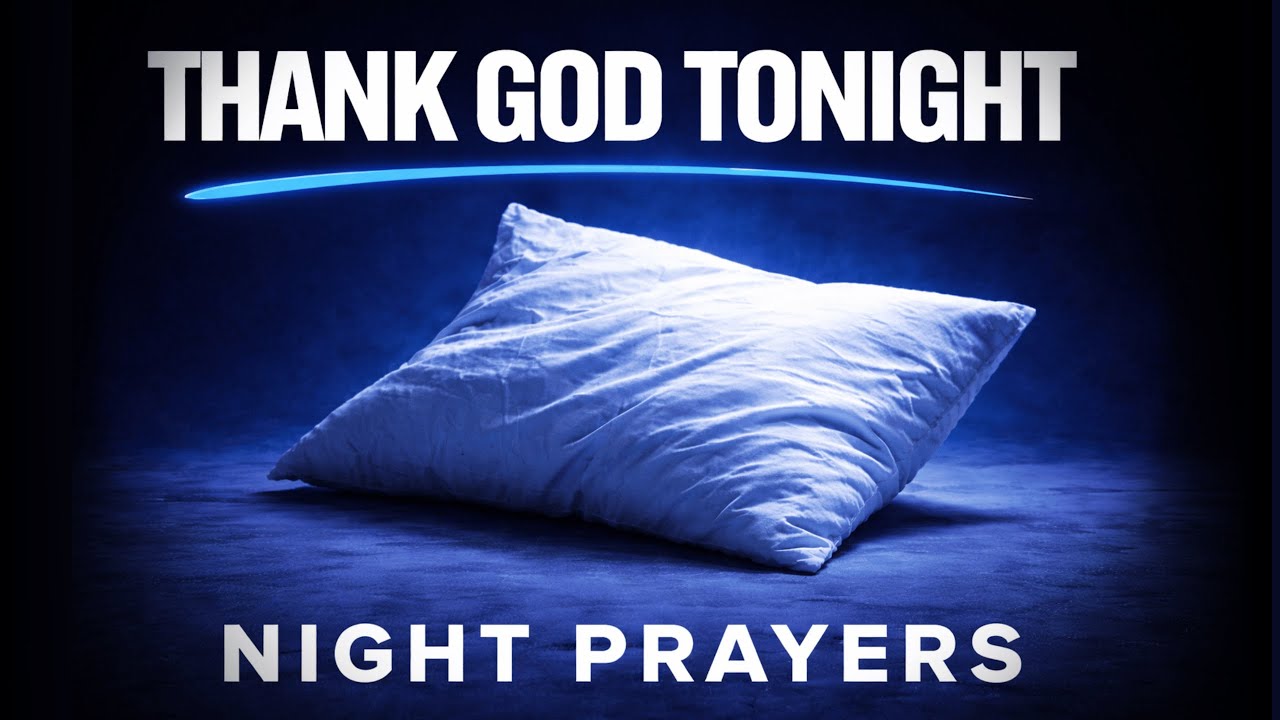 Peaceful Prayers Before You Sleep (8HRS)