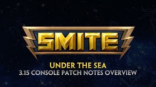 SMITE - 3.15 Console Patch Overview - Under the Sea