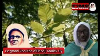 Le Grand Khoutba Delhadji Malick Sy Par Cheikh Mouhidine Samba Diallo