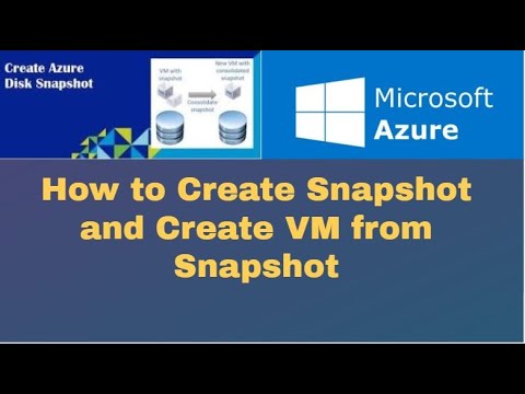 How to Create Snapshot Disk and Create VM From Snapshot in Azure.