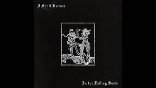 Video thumbnail of "I Shalt Become - All Alone And Dead"