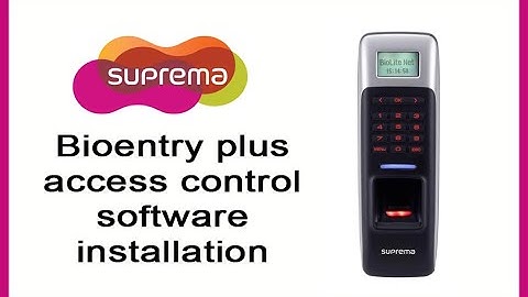 suprema bioentry plus access control software installation