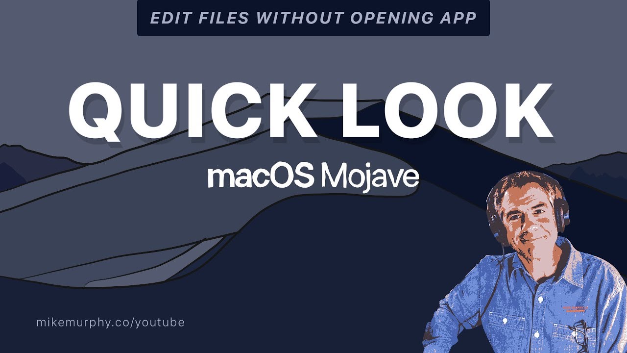 How To Use Quick Look in Mac OS Mojave - YouTube