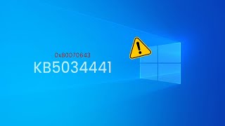 Microsoft Updates it's 'Fix' for KB5034441 Error 0x80070643 on Windows 10