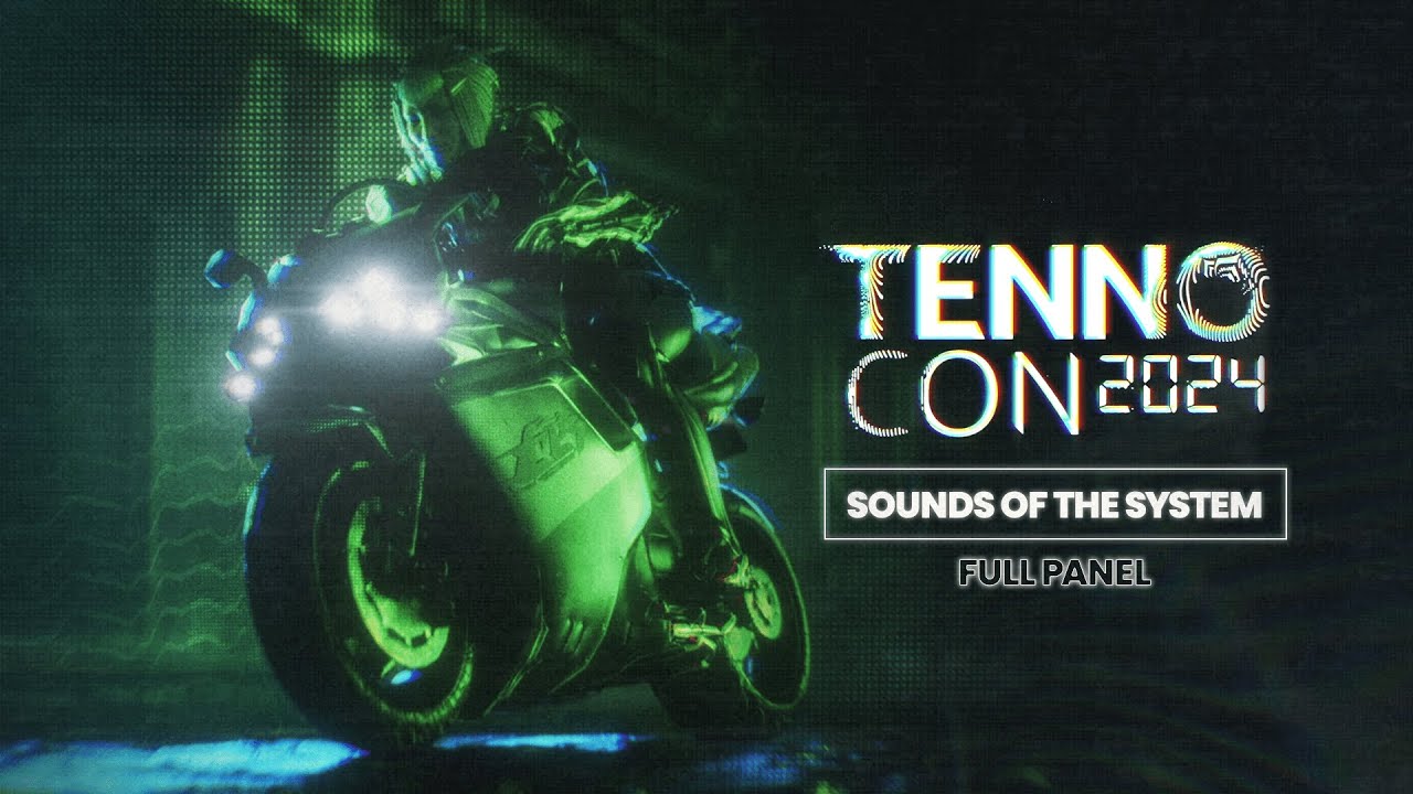 TennoCon 2024 | Sounds of the System (Full Panel)