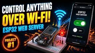 ESP32 Project 1 Wireless LED Control via Built in Web Server #esp32