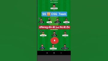SS VS CSG Dream11 prediction ll SS VS CSG Dream11 team ll TNPL Dream11 team