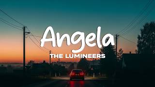 The Lumineers - Angela (Lyrics)