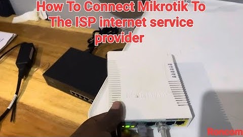 How To Connect a Mikrotik to the ISP Router Easy guide  at Roncom | Mikrotik connect to ISP internet